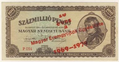 1946. 100.000.000P "Magyar Éremgyűjtők..." fny-sal törött "10"-es tévnyomat T:II