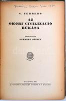 Ferrero: Az ókori civilizáció bukása. Ford. Schmidt József. Bp. 1924. Pantheon. 151 p. Kiadói papírk...