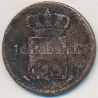 Hollandia 1826. 1c Cu T:3
Netherlands 1826. 1 Cent Cu C:F