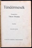 Tündérmesék. Összegyűjt.: Tábori Piroska. Bp., é. n., Dante. Kopott félvászon kötésben, foltos lapok...