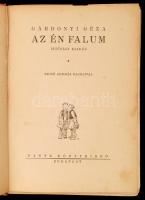 Gárdonyi Géza: Az én falum. Bp., 1935, Dante Könyvkiadó. Kopott, javított félvászon kötésben, egyébk...
