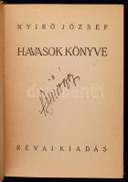 Nyirő József: Havasok könyve. Bp., 1936, Révai. Kiadói kopottas halinakötésben. A szerző aláírásával...