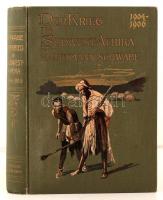 Schwabe, Kurd: Der Krieg in Südwestafrika 1904-1906. Berlin, 1907. C. A. Weller. Sok illusztrációval, restaurált, jó állapotú egészvászon kötésben. Térképmelléklet ragasztott. / In restored full linen binding, in nice condition,  The map attachment is repaired with tape.