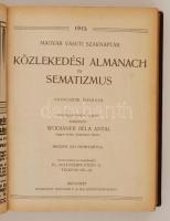 1913 Magyar vasúti szaknaptár. Közlekedési almanach és sematizmus. Kilenczedik évfolyam. Szerk.: Wod...