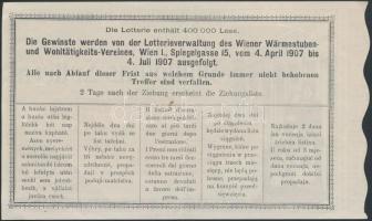 Ausztria / Bécs 1907. "Melegedő Jubileumi Lottó" szelvénye 1K értékben T:II-
Austria / Vi...