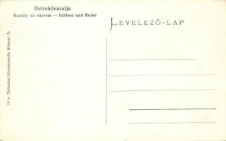 Detrekőváralja, Kastély és várrom, Schloss und Ruine; Malaczkai könyvnyomda Wiesner A. / castle and ...