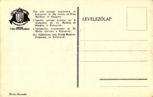 Kolozsvár, Mátyás szobor meggyalázása; kiadja a Magyar Nemzeti Szövetség / shaming the King Mathias ...