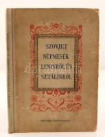 Szovjet népmesék Leninről és Sztálinról. (Oroszból fordította G. Lányi Márta, Hajnal Anna, Rab Zsuzsa, Radó György, Vajda Endre.) Bp., 1953. Ifjúsági Könyvkiadó. 80 p. + 2 tábla (színes). A címlap, a fejlécek és a záródíszek szovjet népi díszítések nyomán készültek. A képszerkesztő: Tevan Andor. Kiadói, kissé kopottas félvászonkötésben, a borítótáblák szélei kissé sérültek.