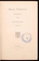 Deák Ferencz emlékezete. Levelek 1822-1875. Dr. Váczy János előszavával. Bp. 1890, Ráth Mór. IV+392 ...