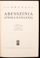 Schrenzel: Abesszínia Afrika Kánaánja. Bp., é.n., Athenaeum. Kiadói kopottas egészvászon-kötésben