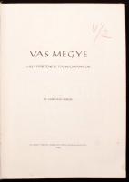 dr. Horváth Ferenc: Vas megye. Helytörténeti tanulmányok. Szombathely, 1957, Vas Megyei Tanács VB. K...