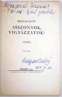 Magyar Kató: Asszonyok, vigyázzatok! Bp., 1934, Csokonai. 48 p. Kiadói papírkötésben. Dedikált példá...