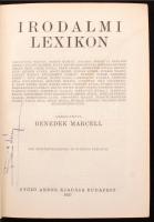 Irodalmi lexikon. Szerkeszti Benedek Marcell. Bp., 1927, Győző Andor k. Aranyozott kiadói egészvászo...