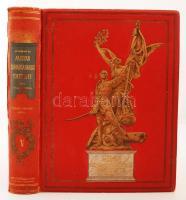 Gracza György: Az 1848-49-iki magyar szabadságharc története. I-V. kötet. Bp., 1894-1898, Lampel. Ki...