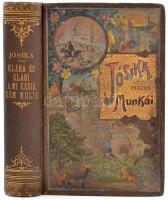 Jósika Miklós: Klára és Klári. Regény az Anjou-királyok korából. Bp., 1896. Franklin. 335 p. Hozzákötve: Jósika Miklós: A mi késik, nem múlik. Bp., 1897, Franklin. 296 p. (Jósika Összes Munkái) Kiadói (Aufrecht és Goldschmied feliratú), kopottas, festett, aranyozott egészvászon kötésben.