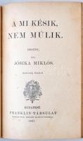Jósika Miklós: Klára és Klári. Regény az Anjou-királyok korából. Bp., 1896. Franklin. 335 p. Hozzákö...