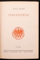 Wass Albert: Farkasverem. Kolozsvár, 1934, Erdélyi Szépmíves Céh. Kiadói egészvászon díszkötésben
