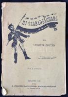 Lengyel Zoltán: Új szabadságharc. Bp., 1906, Független Magyarország Hírlapkiadó Vállalat. Szakadozott gerincű, tűzött papírkötésben.