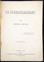Lengyel Zoltán: Új szabadságharc. Bp., 1906, Független Magyarország Hírlapkiadó Vállalat. Szakadozot...