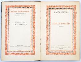 Lázár István: A Nilus rózsája. Regény. Bp., 1926, Singer és Wolfner. IV+248 p. Aranyozott, kissé kopottas-sérült kiadói félbőr sorozatkötésben