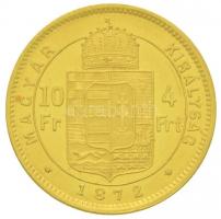 1872KB 4Ft/10Fr Au "Ferenc József / Középcímer" (3,24g/0.900) T:2
Hungary 1872. 4 Forint/...