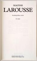 Magyar Larousse enciklopédia. I-III + MEMO. Főszerk.: Bakos Ferenc, Ruzsiczky Éva, Szávai János. Bp....