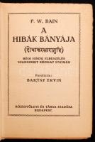 F.W.Bain: A hibák bányája. Régi hindu elbeszélés szanszkrit kézirat nyomán. Fordította: Baktay Ervin...
