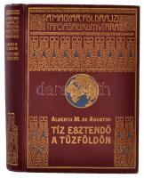 Alberto M. De Agostini: Tíz esztendő a Tűzföldön. Fordította: Cholnoky Béla. 100 képpel és 3 térképpel.  Magyar Földrajzi Társaság Könyvtára. Bp., é.n., Lampel R. Kiadói aranyozott, festett egészvászon sorozatkötésben.