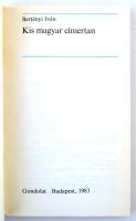 Bertényi Iván: Kis magyar címertan. Bp., 1983, Gondolat. Kiadói papírkötésben, sok színes képpel