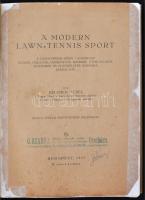 Kelemen Aurél: A modern Lawn-tennis sport. Budapest, 1925, szerző kiadása. Modern egészvászon kötésb...