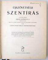 Újszövetségi Szentírás. Bp., 1928, Palladis Rt. Dombornyomott vászonkötésben, jó állapotban.