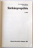 Dr. Ordódy Márton. Sárkányrepülés. Bp., 1983, Műszaki. Kiadói papírkötésben