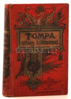 Tompa Mihály összes költeményei. Rendezték barátai Arany János, Gyulai Pál, Lévay József és Szász Károly. Második kiadás. Bp., 1906, Franklin Társulat. Kiadói egészvászon kötés, védőlap, előzéklap hiányzik, kissé kopott állapotban.