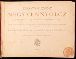 Ezernyolczszáz negyvennyolcz. Az 1848/49-iki magyar szabadságharcz története képekben. Szerk.: Jókai...