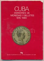 Cuba Emissiones de Monedas y Billetes 1915-1980, Museo Numismatico del Banco Nacional de Cuba - Kubai érme és bankjegy katalógus 1915-1980, használt állapotban