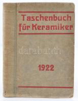 1922 Taschenbuch für Keramiker, Kerámikusok zsebkönyve német nyelven, pp.:334, 16x10cm