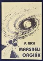 P. Rick: Lukodalmash / Marsbéli orgiák (pajzán könyv). Kiadói papírkötésben, illusztrációkkal, jó állapotban.