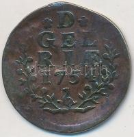 Hollandia / Gelderland 1754. Duit Cu (2.83g) T:3
Netherlands / Gelderland 1754. Duit Cu (2.83g) C:F