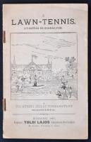 A lawn-tennis : utasítás és szabályok. Bp., 1897, Budapesti Tornaegylet. 39 p.  A kiadói papírborító hiányzik, egyébként jó állapotban. Ritka!