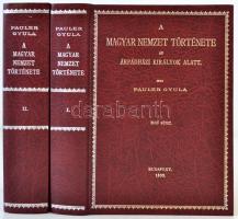 Pauler Gyula: A magyar nemzet története az Árpád-házi királyok alatt. I.-II. kötet. Bp., 1985, ÁKV. Reprint kiadás, kiadói aranyozott műbőr kötésben.