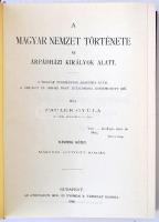 Pauler Gyula: A magyar nemzet története az Árpád-házi királyok alatt. I.-II. kötet. Bp., 1985, ÁKV. ...