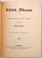 Költők albuma. Jelenkori magyar költők verseiből. Összeállította: Radó Antal. Második, módosított és...