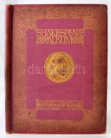 Shakespeare album. Shakespeare élete és költészete, írók tanulmányaiban, képzőművészek festményeiben, rajzaiban, rézmetszeteiben és előadóművészek alakításaiban megvilágítva. A Pesti Napló előfizetőinek készült kiadás. Bp., 1910, Hornyánszky. 1 t. (címkép, hártyapapírral) 132 p. 12 t. (színes, feliratozott hártyapapírral) Egész oldalas és szövegközti képekkel gazdagon illusztrálva. Illusztrált, enyhén kopottas kiadói aranyozott egészvászon-kötésben.