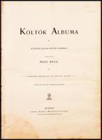 Költők albuma. (Nagyméretű album) Jelenkori magyar költők verseiből. Összeállította: Radó Antal. Har...