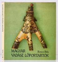 Borsos Béla: Magyar vadász lőportartók. Bp., 1982, Corvina. Kiadói egészvászon-kötésben, borítóval.