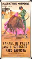 2 db nagyméretű, spanyol nyelvű plakát Szörcsök László toreádor, előadóművész(?) fellépéseiről