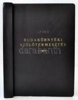 Dankó István: A budakörnyéki szőlőtermesztés és annak jelentősége a pezsgőalapbor termelésében. 1959. Bekötött, gépelt kézirat, beragasztott fotókkal és térképekkel. Egészvászon-kötésben.