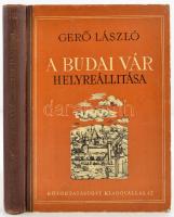 Gerő László: A budai vár helyreállítása. Bp., 1951, Közoktatásügyi. Kiadói laza félvászonkötésben. Első kiadás!