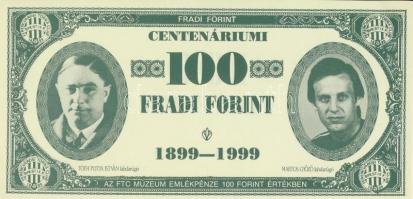 1999. 100Ft névértékű " Centenáriumi Fradi Forint" Elek, Dr. Jakabházy, Tóth Potya, Martos fényképével T:I,I-