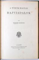 Takáts Sándor: A török-magyar bajviadalok
Bp., 1913. Franklin. 117 p. Korabeli jó állapotú félvászo...